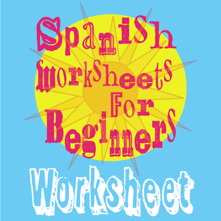 Fill in the Blank Spanish Worksheets for Beginners Printable pdf​